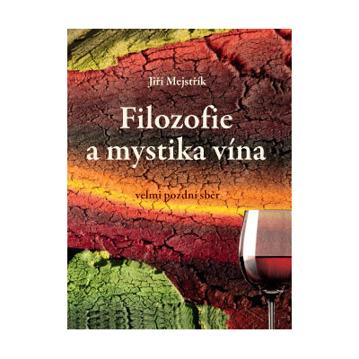 Filozofie a mystika vína