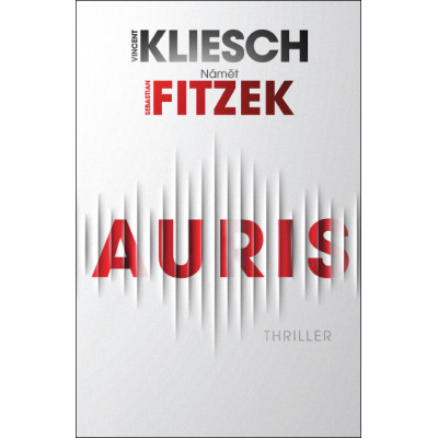 Auris – Thriller podle námětu Sebastiana Fitzeka