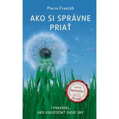 Ako si správne priať (7 pravidiel, ako uskutočniť svoje sny)