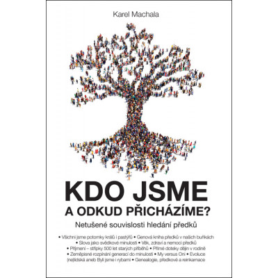 Kdo jsme a odkud přicházíme? – Netušené souvislosti hledání předků