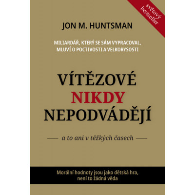 Vítězové nikdy nepodvádějí – a to ani v těžkých časech