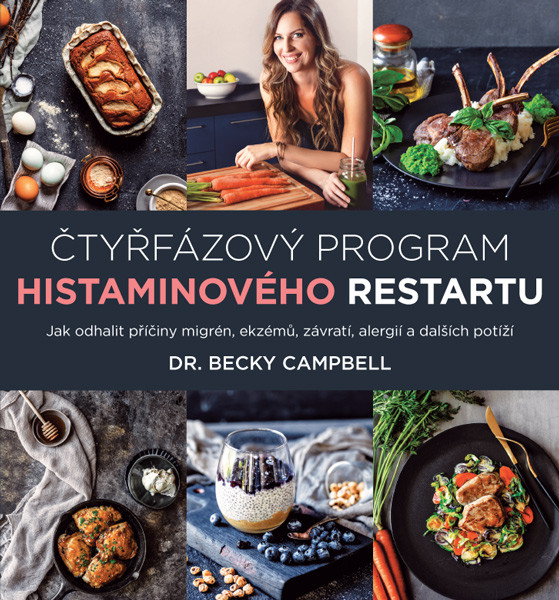 Recenze: Čtyřfázový program histaminového restartu. Jak odhalit příčiny migrén, ekzémů, závratí, alergií a dalších potíží
